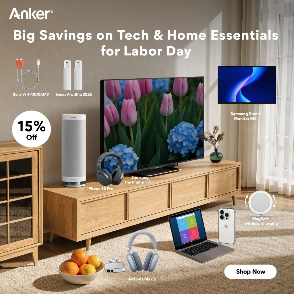 A realistic photo showing Labor Day discounts on Anker, Sony WH-1000XM5 headphones, Samsung The Frame TV, Sonos Arc Ultra 2026, iPhone 18 Pro, MacBook Neo, AirPods Max 2, MagSafe wireless charging, and Samsung Smart Monitor M9.